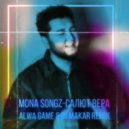 Mona Songz - Салют,Bepa (Alwa Game & Dj Makar remix)