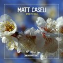 Matt Caseli - Back To Cali (Club Mix)