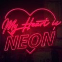 Revery - My Heart is Neon