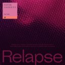 Satin Jackets ft. Tailor - Relapse