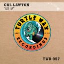 Col Lawton - Get Up