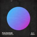Colour Castle - Raining