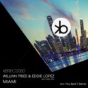 Willian Pires & Eddie Lopez ft. Cindy Vitch - Miami