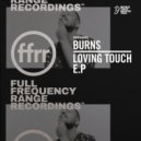 Burns - Loving Touch