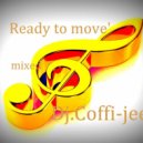 Dj.Coffi-jee - Ready to move