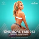 A-Mase - One More Time #043