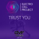 Electro Cell Project - Trust You
