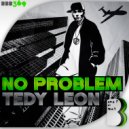 Tedy Leon - No Problem