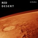 mikebo & Phil Steff - Red Desert (feat. Phil Steff)