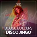Boogie Builders - Disco Jingo