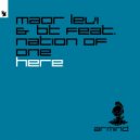 Maor Levi & BT feat. Nation Of - Here
