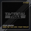 Tom Leeland - When The Sun Goes Down Tonight