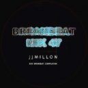 JJMILLON - Breakbeat Mix