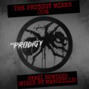 MARSEILLE - THE PRODIGY MIXES 006. SKAZI REMIXES