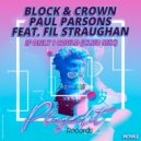 Block & Crown, Paul Parsons Ft. Fil Straughan - If Only I Could