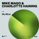 Mike Mago & Charlotte Haining - My Mind
