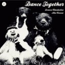 Lorenzo Clandestino & Alex Corona - Dance Together