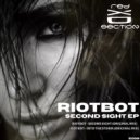 Riotbot - Second Sight
