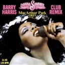 Donna Summer - MacArthur Park (Barry Harris 2021 Club Mix)