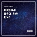Rianu Keevs - Through Space and Time