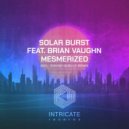 Solar Burst feat. Brian Vaughn - Mesmerized
