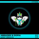 Abradek & Dopia - Saint Groove (original mix)