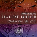 Charlene Imobioh - Back Up On My BS