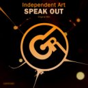 Independent Art - Speak Out