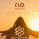 R.I.O. Madcon - Shine On (Dj Llex Club Remix)