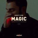 Syon Ft. Kisch - Magic