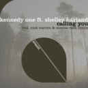 Kennedy One ft. Shelley Harland - Calling You