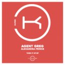 Agent Greg & Alexandra Prince - Turn It Up