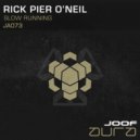 Rick Pier O'Neil - Slow Burning