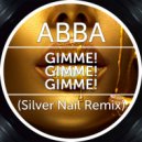 ABBA - Gimme! Gimme! Gimme!
