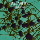 Ms Janette - Freschsoul (Original Mix)
