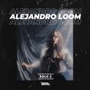Alejandro Loom - Solo 2