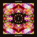 Ghostype - Beat Down