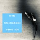 Lotus Land Pilot - Iete (Original Mix)