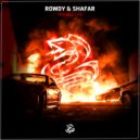 Rowdy & Shafar - Trouble Life