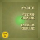 Dance Fly FX - Resurrection (Original Mix)