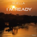 Nuella - I'm ready