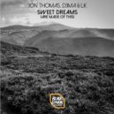 Jon Thomas, D3MA & LK - Sweet Dreams (Are Made Of This)