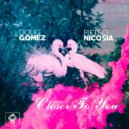 Doug Gomez Ft. Pietro Nicosia - Closer To You