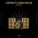 Curtiba ft. Sarah Kellar - Mirage