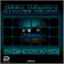 Gerry Verano & DJ Daniel Wilson - Jack (into the House of Sound)