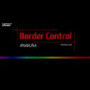 Border Control - Anakuna