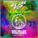 We Are Pop featuring Albert Lanza - Another Place