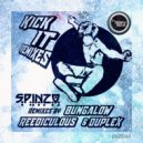Spinzo  - Kick it (Reediculous Remix)