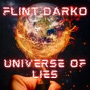 Flint.Darko - Universe of lies