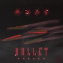 Gust - BULLET